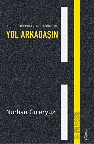 Kişisel Gelişim Yolculuğunda Yol Arkadaşın
