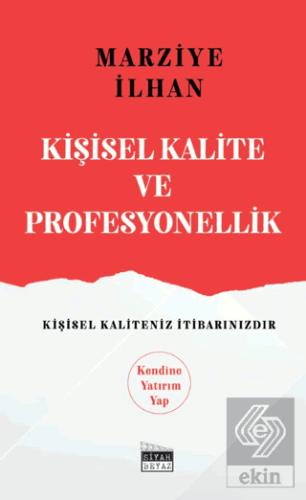 Kişisel Kalite ve Profesyonellik