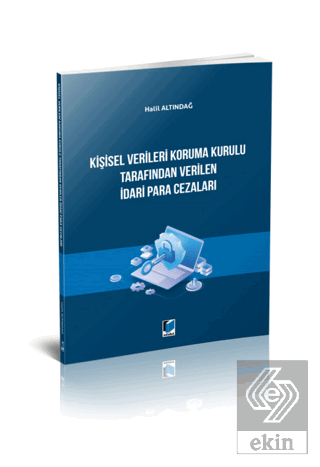 Kişisel Verileri Koruma Kurulu Tarafından Verilen