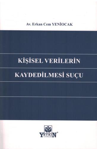 Kişisel Verilerin Kaydedilmesi Suçu