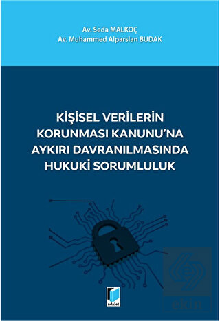 Kişisel Verilerin Korunması Kanunu'na Aykırı Davra
