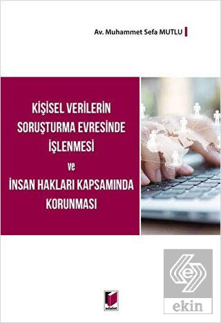 Kişisel Verilerin Soruşturma Evresinde İşlenmesi v