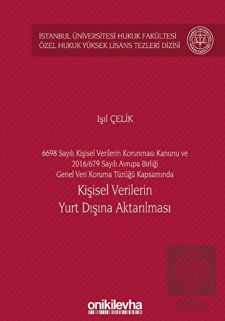 Kişisel Verilerin Yurt Dışına Aktarılması