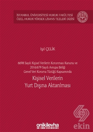 Kişisel Verilerin Yurt Dışına Aktarılması