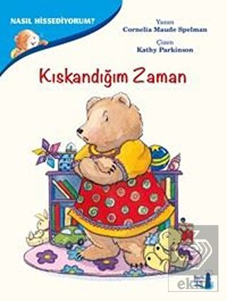 Kıskandığım Zaman - Nasıl Hissediyorum?