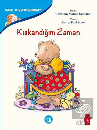 Kıskandığım Zaman - Nasıl Hissediyorum?