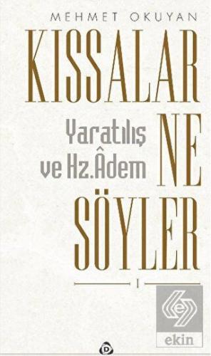 Kıssalar Ne Söyler