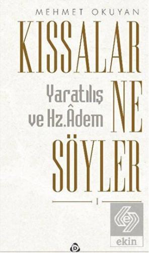 Kıssalar Ne Söyler
