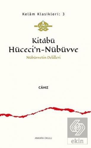 Kitabü Hüceci\'n-Nübüvve - Nübüvvetin Delilleri
