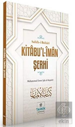 Kitabu'l-İman Şerhi - Sahih-i Buhari