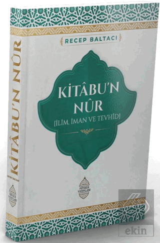 Kitabu'n Nur İlim, İman ve Tevhid