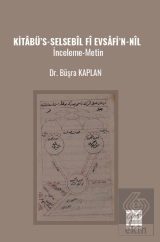 Kitabü's-Selsebîl 'Fi Evsafi'n-Nil İnceleme-Metin