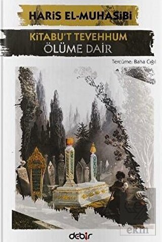 Kitabu't Tevehhum - Ölüme Dair