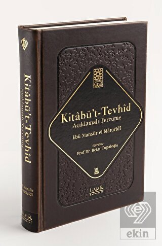 Kitabü't-Tevhid - Açıklamalı Tercüme