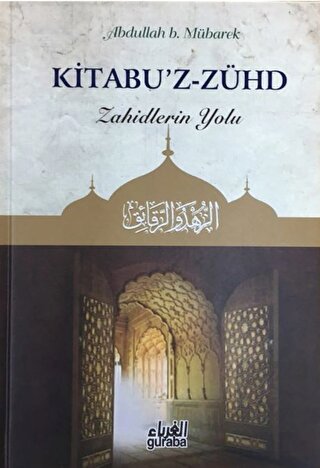 Kitabu'z - Zühd - Zahidlerin Yolu