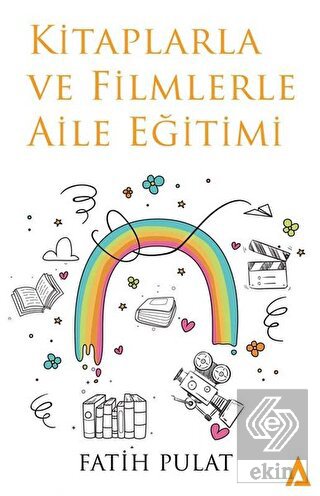 Kitaplarla ve Filmlerle Aile Eğitimi