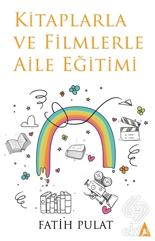 Kitaplarla ve Filmlerle Aile Eğitimi