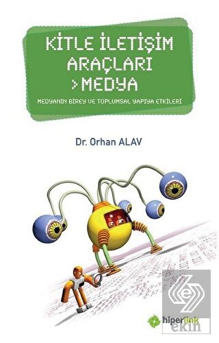 Kitle İletişim Araçları - Medya