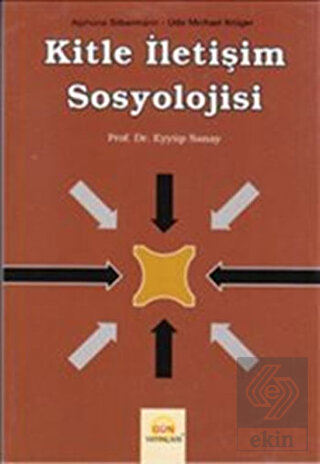 Kitle İletişim Sosyolojisi