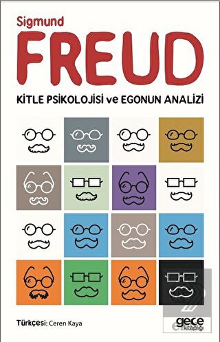 Kitle Psikolojisi ve Egonun Analizi