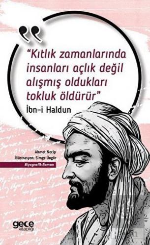 Kıtlık Zamanlarında İnsanları Açlık Değil Alışmış