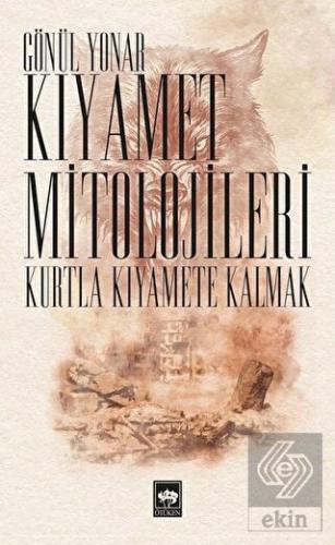 Kıyamet Mitolojileri