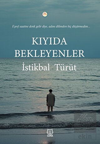 Kıyıda Bekleyenler