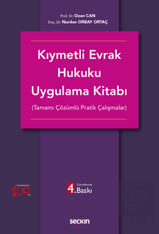 Kıymetli Evrak Hukuku Uygulama Kitabı (Tamamı Çözümlü Pratik Çalışmalar)