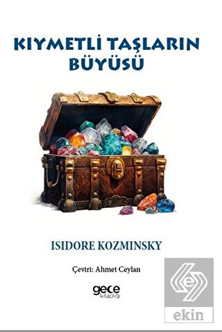 Kıymetli Taşların Büyüsü