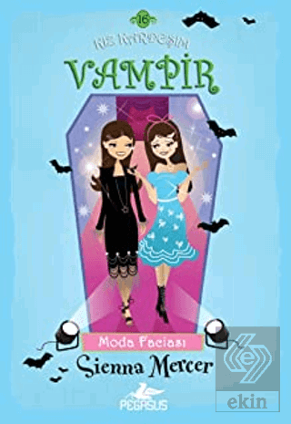 Kız Kardeşim Vampir 16: Moda Faciası