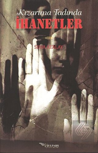 Kızartma Tadında İhanetler