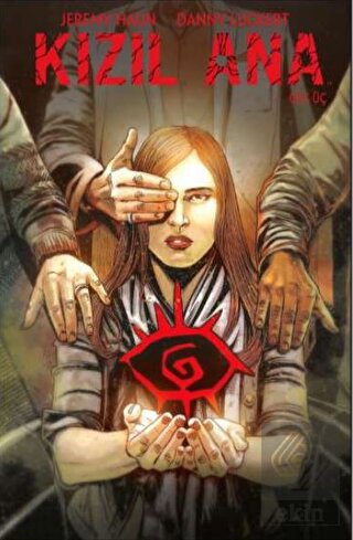 Kızıl Ana: Cilt Üç