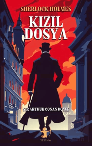 Kızıl Dosya - Sherlock Holmes