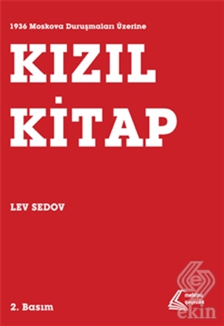 Kızıl Kitap - 1936 Moskova Duruşmaları Üzerine