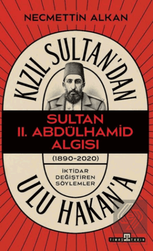 Kızıl Sultandan Ulu Hakana Necmettin Alkan Timaş Tarih Satın Al - ekin