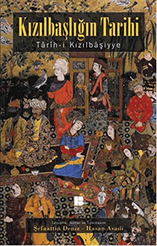 Kızılbaşlığın Tarihi - Tarih-i Kızılbaşiyye