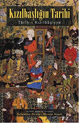 Kızılbaşlığın Tarihi - Tarih-i Kızılbaşiyye