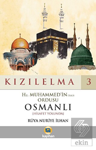Kızılelma 3 - Hz. Muhammed'in (S.A.S) Ordusu Osman