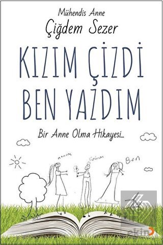 Kızım Çizdi Ben Yazdım