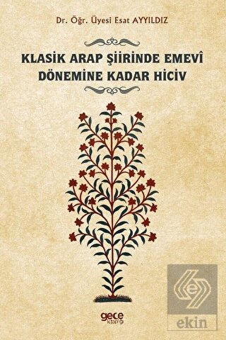 Klasik Arap Şiirinde Emevi Dönemine Kadar Hiciv