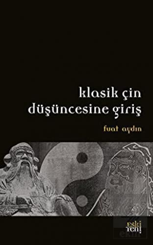 Klasik Çin Düşüncesine Giriş