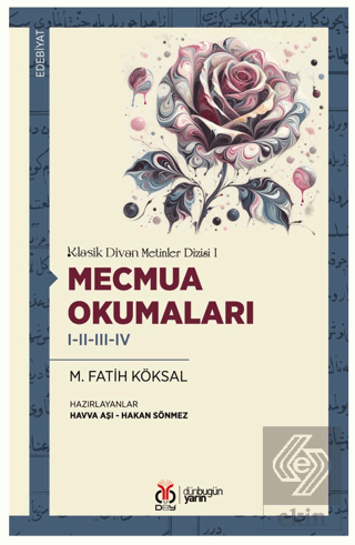 Klasik Divan Metinler Dizisi I - Mecmua Okumaları 