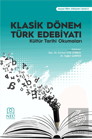 Klasik Dönem Türk Edebiyatı Kültür Tarihi Okumalar