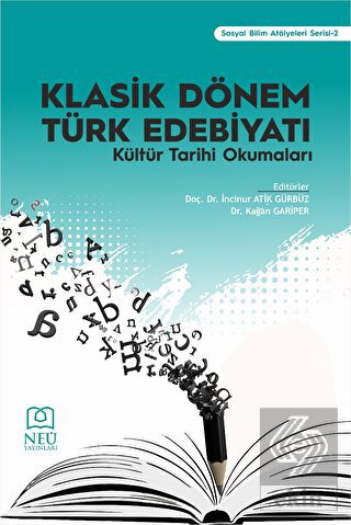 Klasik Dönem Türk Edebiyatı Kültür Tarihi Okumalar