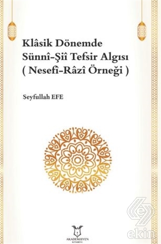 Klasik Dönemde Sünni-Şii Tefsir Algısı