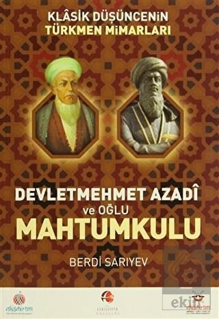 Klasik Düşüncenin Türkmen Mimarları: Devletmehmet 