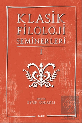 Klasik Filoloji Seminerleri 1