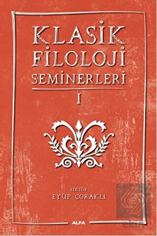 Klasik Filoloji Seminerleri 1