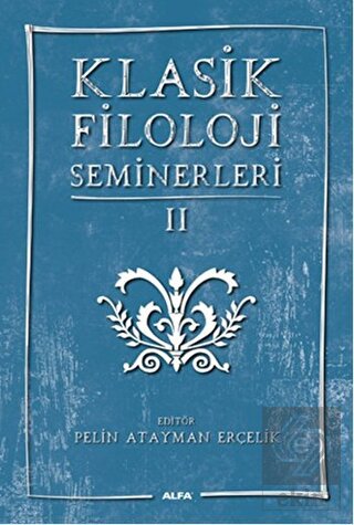 Klasik Filoloji Seminerleri 2