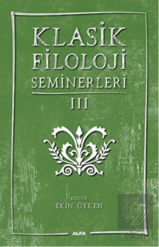 Klasik Filoloji Seminerleri 3